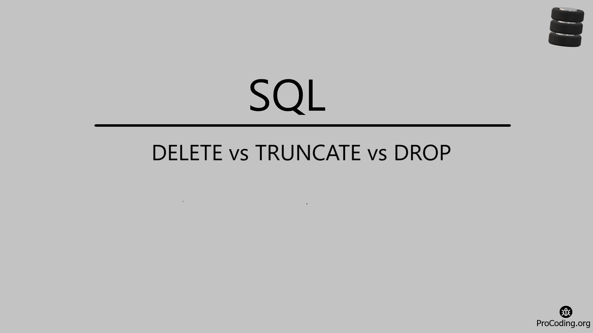 DELETE vs TRUNCATE vs DROP in SQL